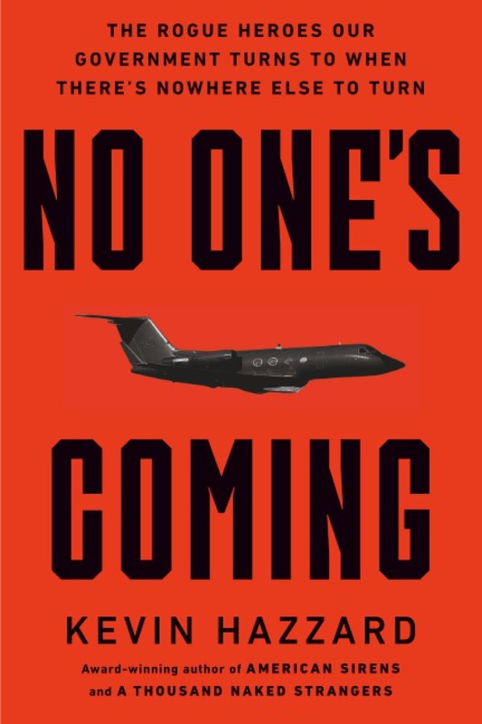 NO ONES COMING BY Kevin Hazzard PAPERBACK **NEW**