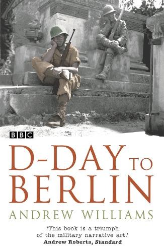 D-Day To Berlin by Williams, Andrew Paperback Book The Fast Free Shipping