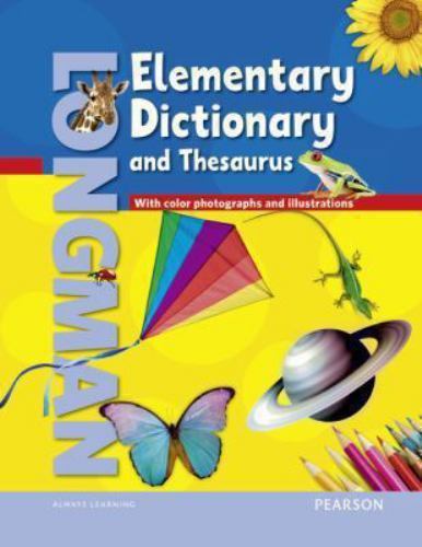 Longman Elem Dictionary & Thesaurus by Pearson Longman