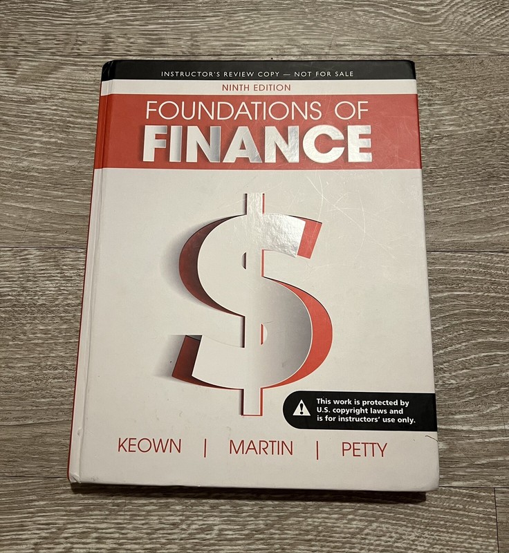Foundations of Finance INSTRUCTORS COPY by John Martin, Arthur Keown J. Petty