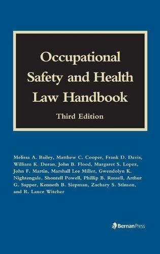 Occupational Safety and Health Law Handbook [Hardcover] Bailey, Melissa A.; Coop