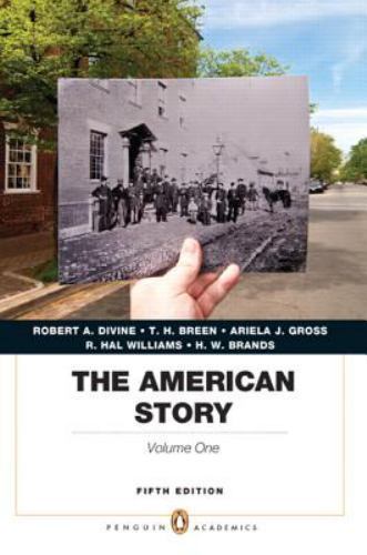 The American Story, Vol. 1, 5th Edition – 0205907369, Robert A Divine, paperback