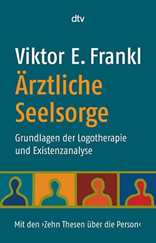Viktor E. Frank Ärztliche Seelsorge: Grundlagen der Logo (Paperback) (UK IMPORT)