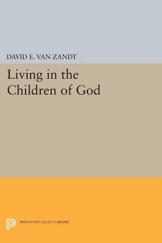 David E. Van Zandt Living in the Children of God (Paperback)