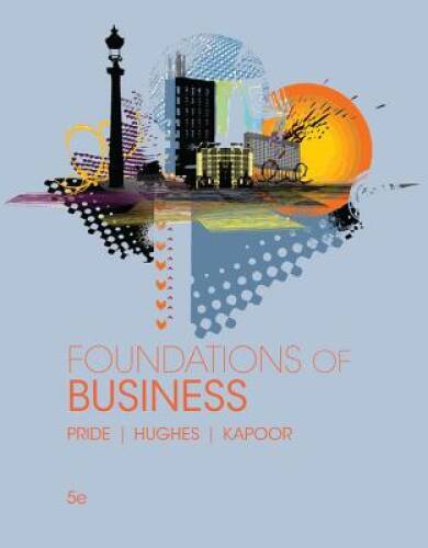 Foundations of Business – Paperback By Pride, William M – GOOD