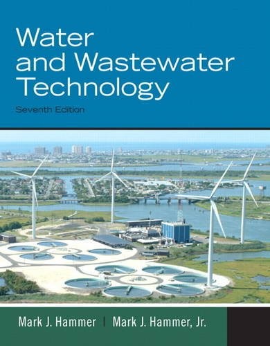 WATER AND WASTEWATER TECHNOLOGY (7TH EDITION) By Hammer Mark J. Sr. & VG