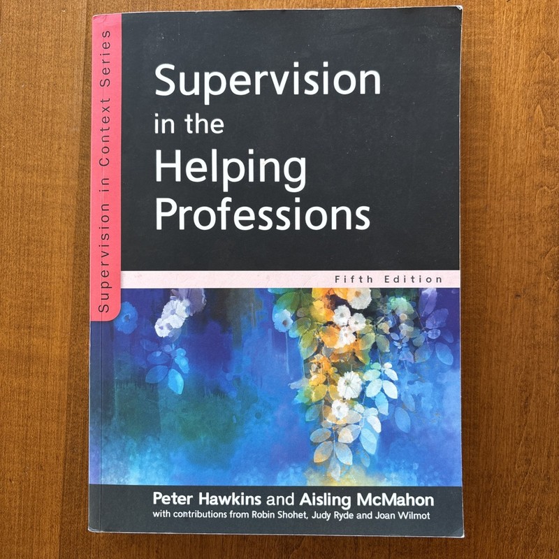Supervision in the Helping – Paperback, by Hawkins Peter; McMahon – Good