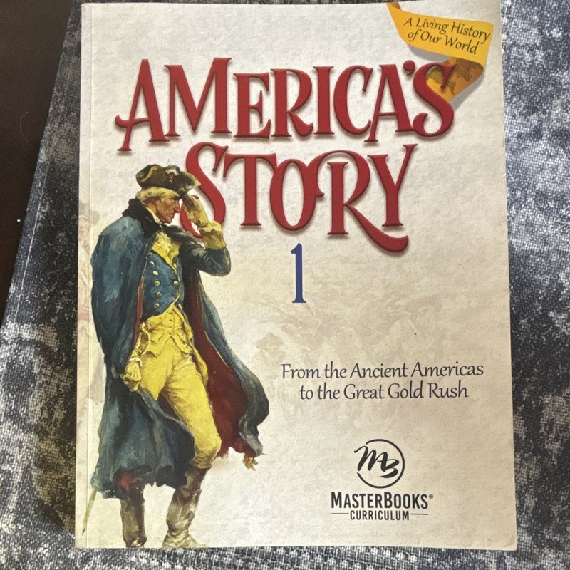 Master Books America’s Story 1 Paperback by Angela O’Dell Illustrated