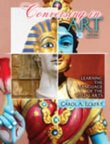 Conversing in Art: Learning the Language of the Visual Arts by ECKERT CAROL