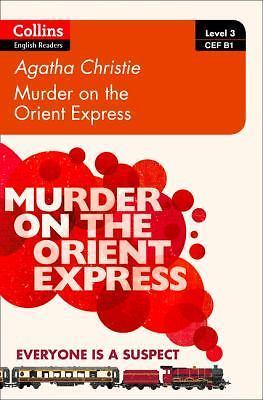 Collins Agatha Christie Elt Readers Ser.: Murder on the Orient Express: B1 …