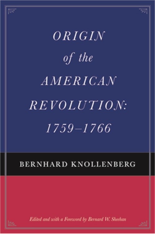 Origin of the American Revolution: 1759-1766 (Paperback or Softback)