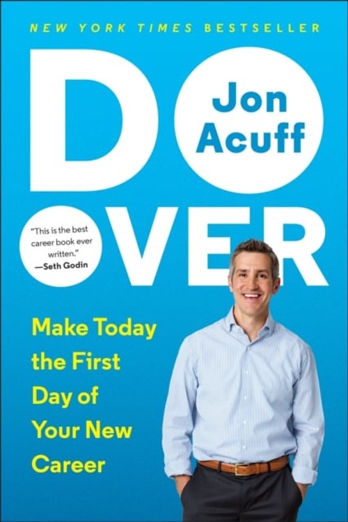 Do Over : Make Today the First Day of Your New Career Paperback J