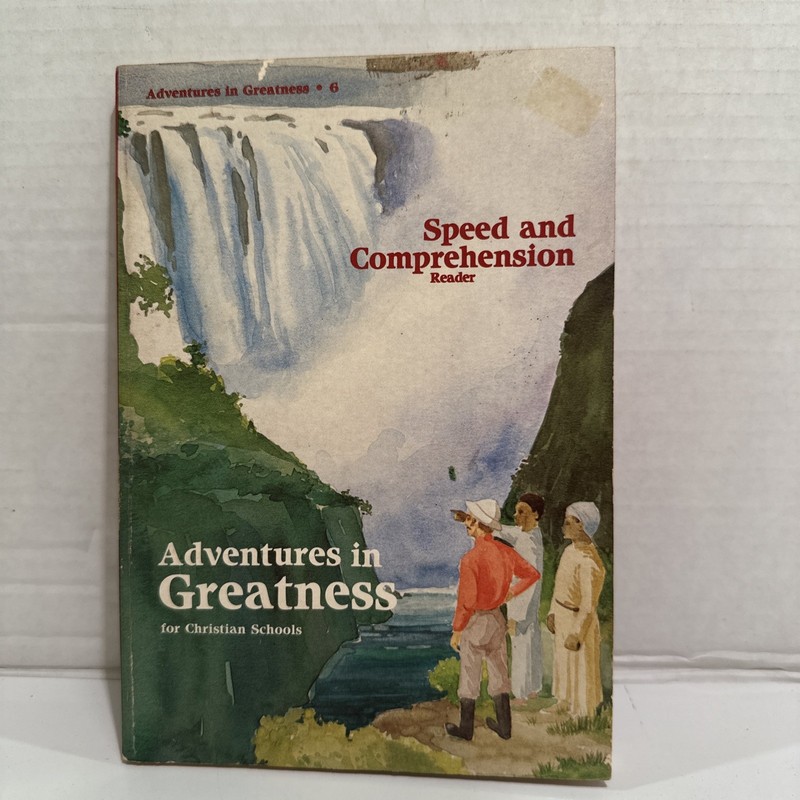A Beka Adventures in Greatness 6th Grade Speech & Comp Reader Abeka