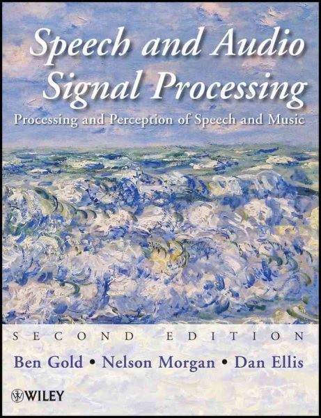 Speech and Audio Signal Processing : Processing and Perception of Speech and …