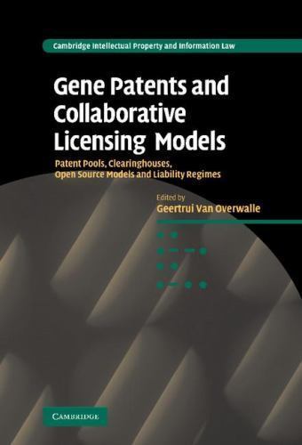 Gene Patents and Collaborative Licensing Models : Patent Pools, Clearinghouse…