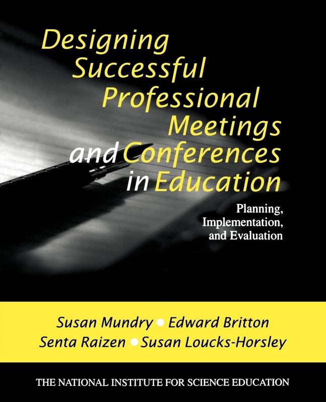 Designing Successful Professional Meetings and Conferences in Education: Pla…