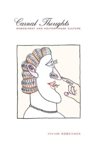 Vivian Sobchack Carnal Thoughts (Paperback) (UK IMPORT)