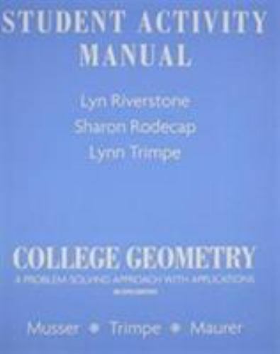 Student Activity Manual for College Geometry : A Problem Solving Approach Wit…