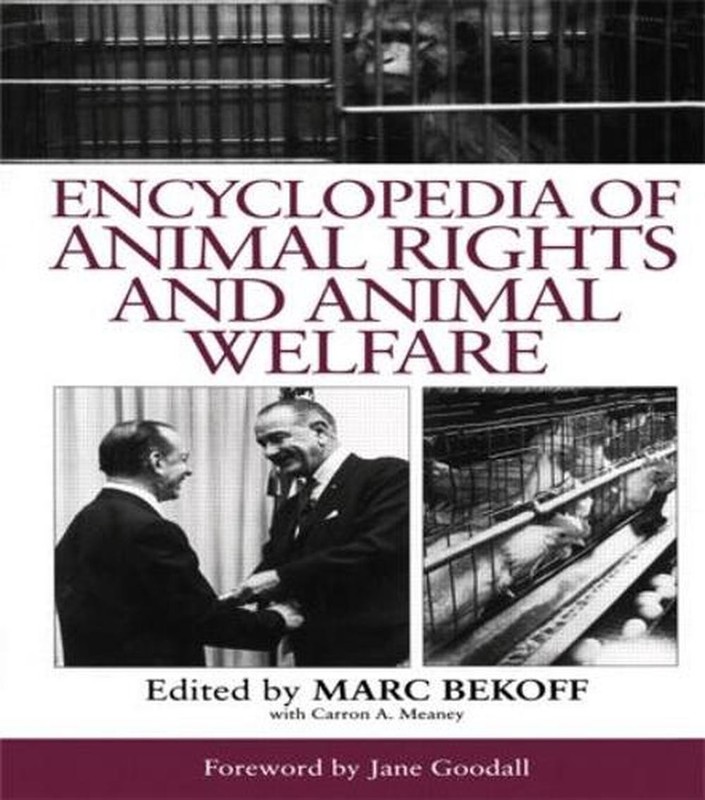 Encyclopedia of Animal Rights and Animal Welfare by Marc Bekoff (English) Hardco