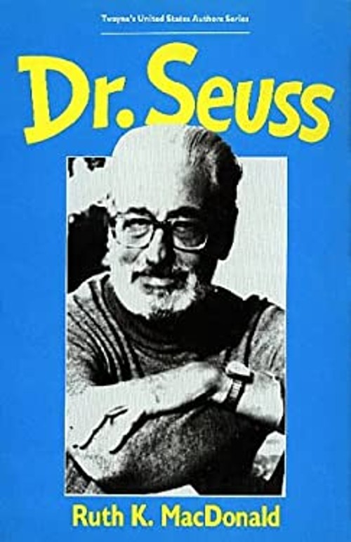 Dr. Seuss Hardcover Ruth K. MacDonald