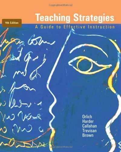 Teaching Strategies: A Guide to – Paperback, by Orlich Donald C. – Acceptable n
