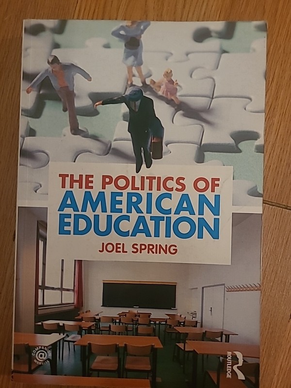 The Politics Of American Education, Joel Spring, Paperback, 2011