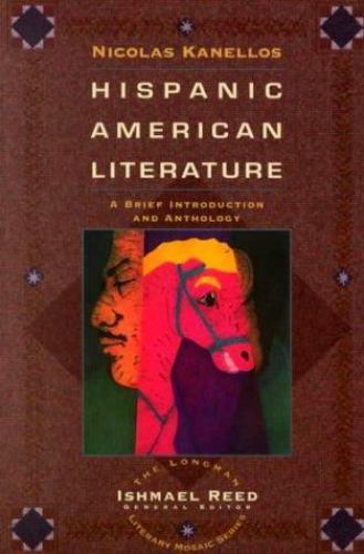 Hispanic-American Literature: A Brief Introduct- Kanellos, 0673469565, paperback