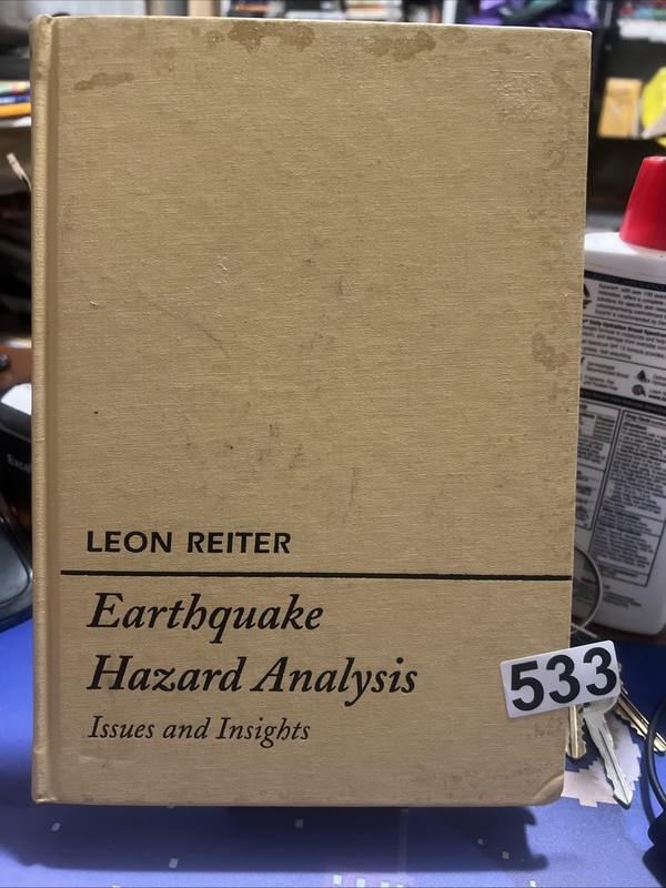 Earthquake Hazard Analysis: Issues and Insights by Leon Reiter (English) Hardcov