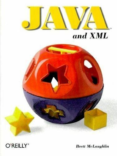Java Ser.: Java and XML by Brett D. McLaughlin (2000, Trade Paperback)