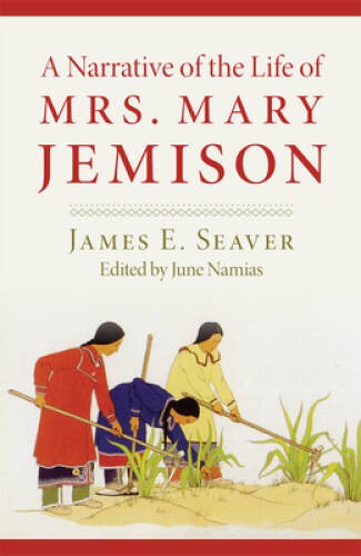 A Narrative of the Life of Mrs Mary Jemison – Paperback – ACCEPTABLE