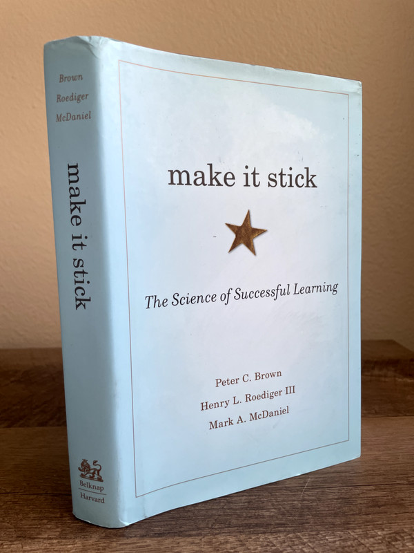 Make It Stick: The Science of Successful Learning – Hardcover – Very Good
