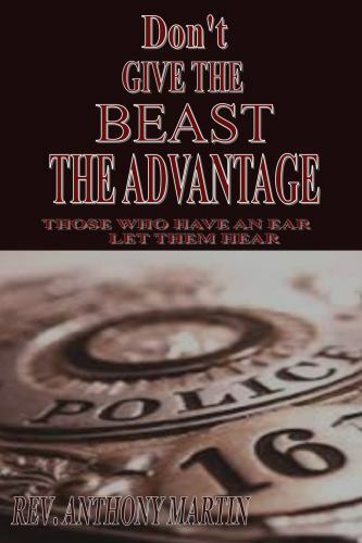 Don’t Give the Beast the Advantage: Those Who Have an Ear Let Them Hear by Ma…