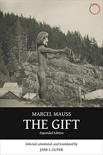 The Gift: Expanded Edition by Mauss, Marcel Paperback / softback Book The Fast