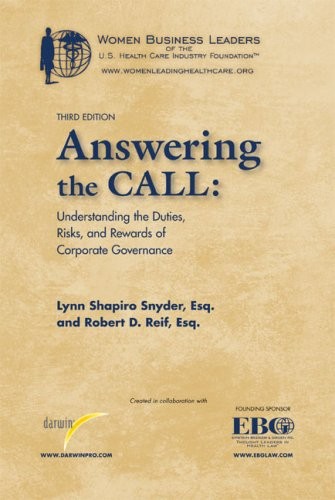 ANSWERING THE CALL: UNDERSTANDING THE DUTIES, RISKS, AND By Lynn Shapiro Snyder
