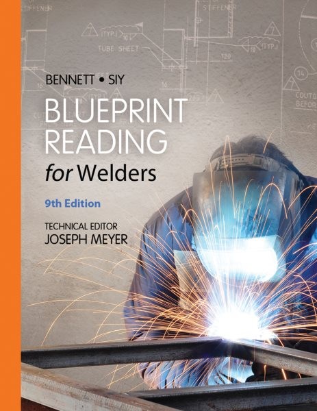 Blueprint Reading for Welders, Paperback by Bennett, A. E.; Siy, Louis J., Li…