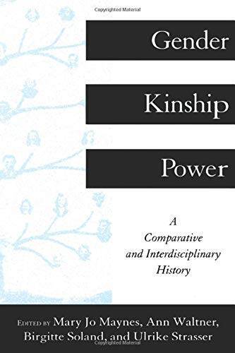 Gender, Kinship and Power: A Comparative and Interdisciplinary History – GOOD