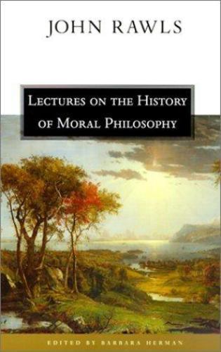 Lectures on the History of Moral Philosophy, Rawls, Good Book