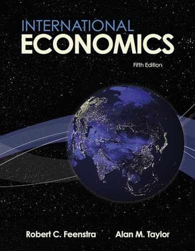 International Economics – Paperback, by Feenstra Robert; Taylor Alan – Very Good