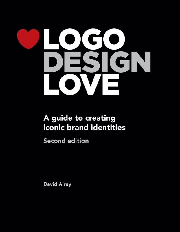 Logo Design Love: A Guide to Creating Iconic Brand Identities, 2nd Edition -…