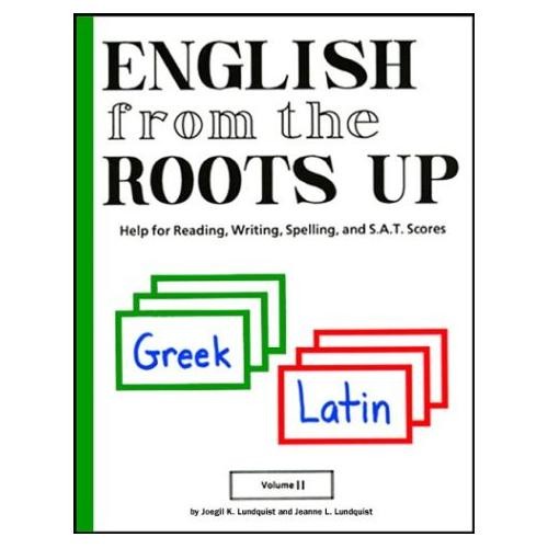 English from the Roots Up volume 2 – by Joegil K. Lundquist