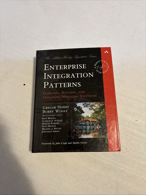 Enterprise Integration Patterns: Designing, Building, and Deploying Messaging