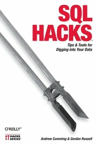 SQL Hacks: Tips & Tools for Digging Into Your Data by Andrew Cumming: New