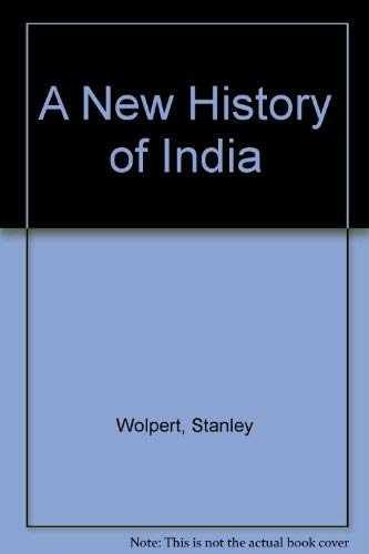 A New History of India – Paperback, by Wolpert Stanley A. – Acceptable