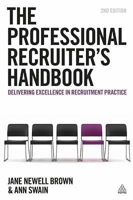 The Professional Recruiter’s Handbook: Delivering – 0749465417, paperback, Brown