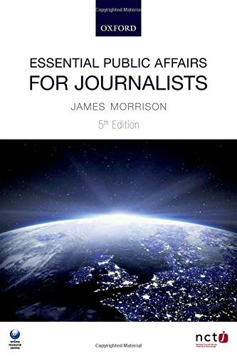 Essential Public Affairs for Journalists By James Morrison. 9780