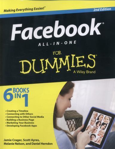 Facebook All-in-One For Dummies (For Dummies Series), Crager, Jamie,Ayres, Scott