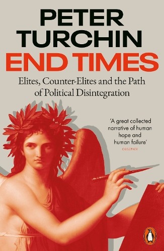 Peter Turchin End Times (Paperback) (UK IMPORT)