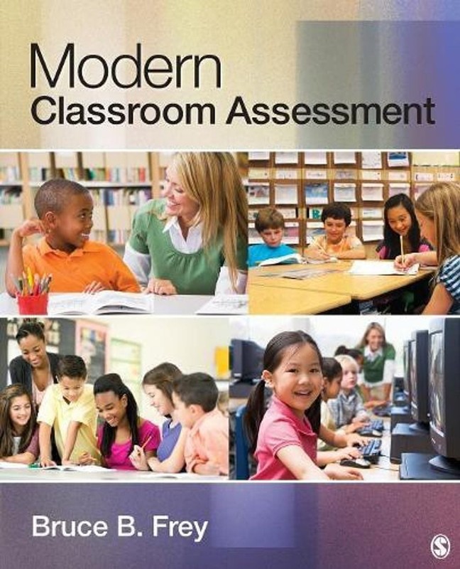 Modern Classroom Assessment by Bruce B. Frey (English) Paperback Book
