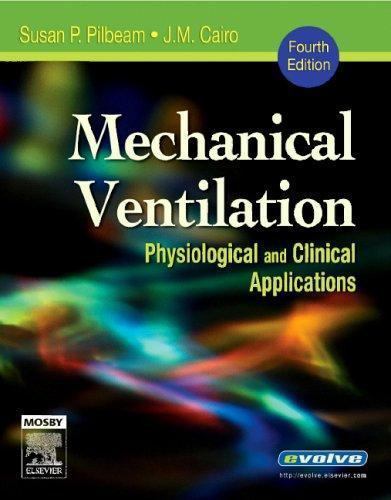 Mechanical Ventilation: Physiological and Clinical Applications