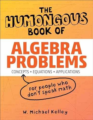 The Humongous Book of Algebra – Paperback, by Kelley W. Michael – Very Good q